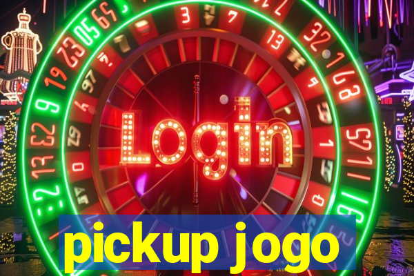 pickup jogo